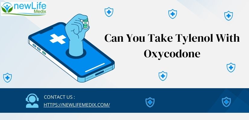 Can You Take Tylenol With Oxycodone
