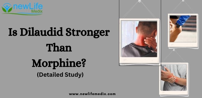 Is Dilaudid Stronger Than Morphine