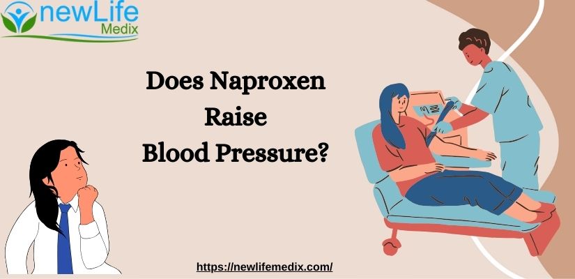 Does Naproxen raise blood pressure?