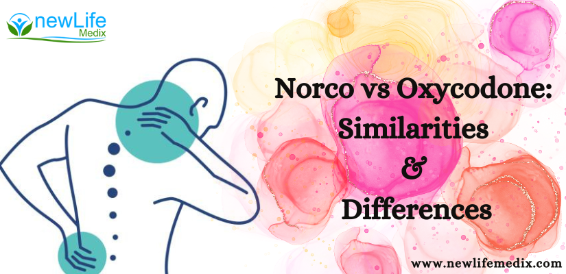 Norco vs Oxycodone
