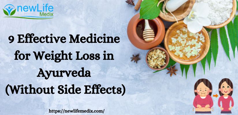 Effective Medicine for Weight Loss in Ayurveda